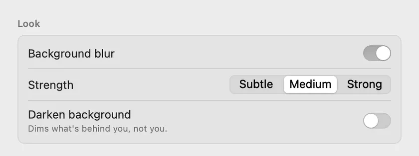 Look settings: Background blur with Subtle, Medium and Strong, and Darken background