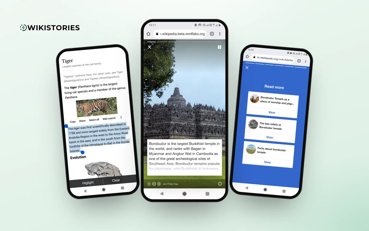 The Wikistories logo and three phones: picking text from the Tiger article, a story about Borobudur, and a Read more page